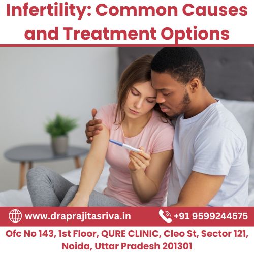 common causes and treatment options of infertility