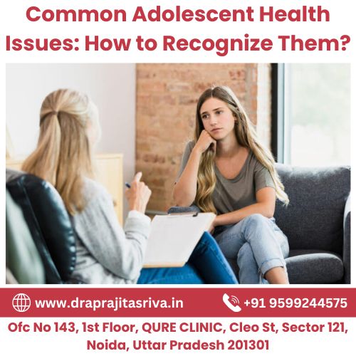 Common Adolescent Health Issues